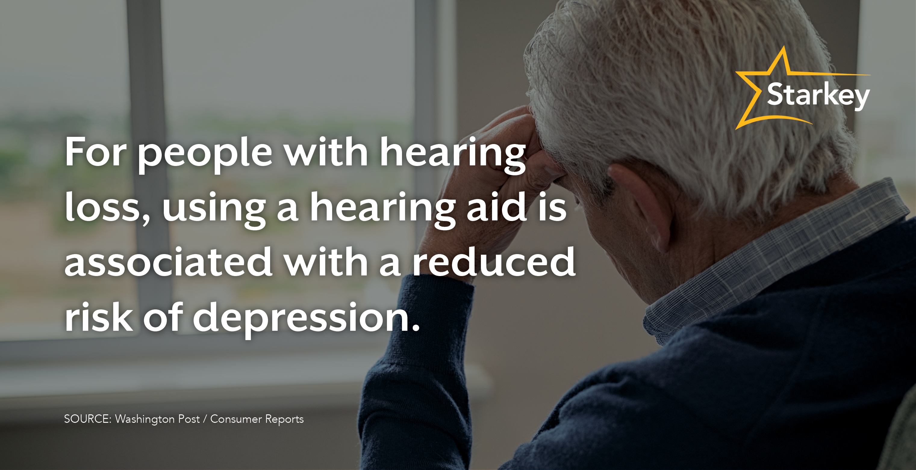 Quote saying that hearing aids are associated with a reduced risk of depression. Man looking depressed in background.